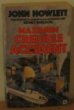MAXIMUM CREDIBLE ACCIDENT by Howlett John | Goodreads