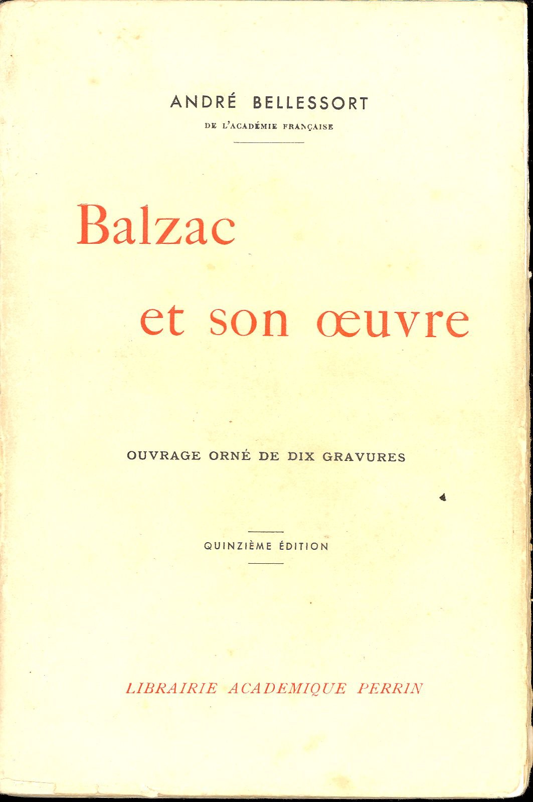 Balzac et son oeuvre. by BALZAC Bellesort AndrÃ©, Goodreads