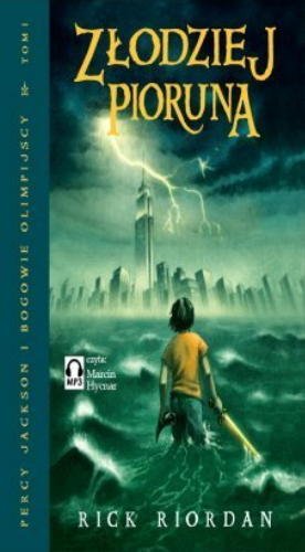 Zlodziej Pioruna (Percy Jackson i bogowie olimpijscy) by Rick Riordan