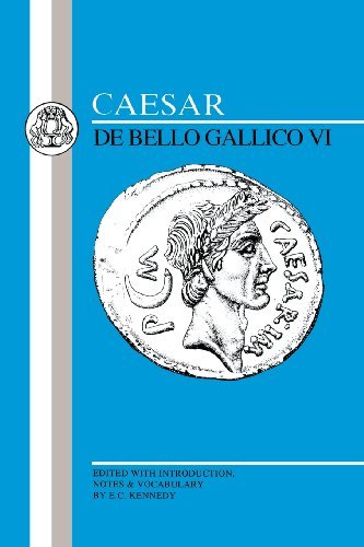 Caesar: Gallic War VI (Latin Texts) (Bk.6) by Julius Caesar by Gaius ...