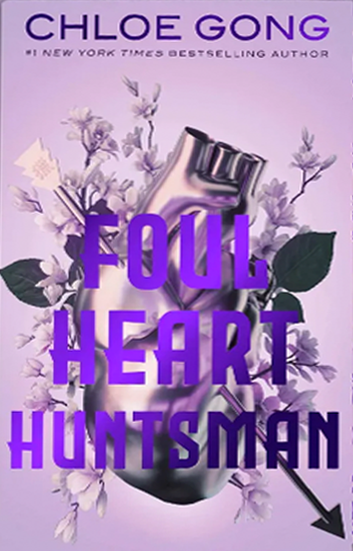 Foul Heart Huntsman (Foul Lady Fortune, #2)