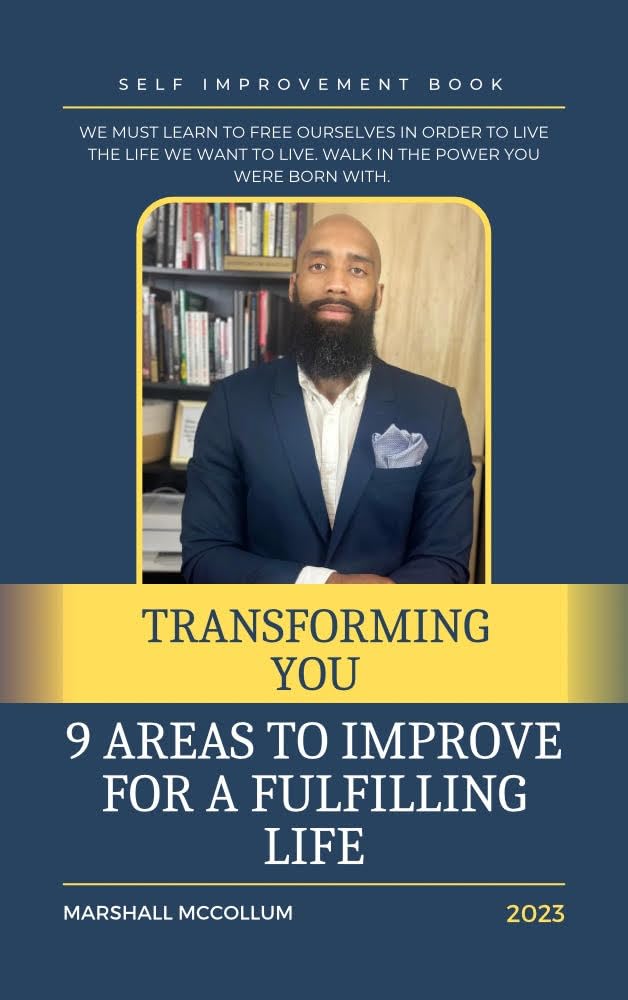 Transforming You: 9 Areas To Improve For A Fulfilling Life by Marshall ...
