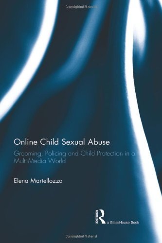 Online Child Sexual Abuse: Grooming, Policing and Child Protection in a ...