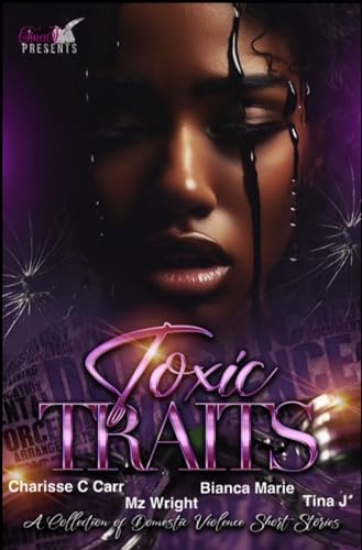 Toxic Traits: A Collection of Domestic Violence Short Stories