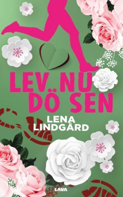 Lev nu dö sen