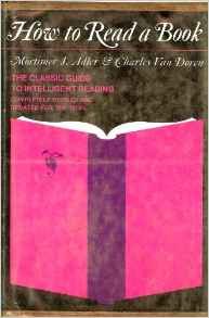 How to read a Book by Mortimer J. Adler | Goodreads