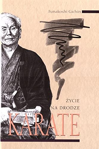 Zycie na drodze. Karate