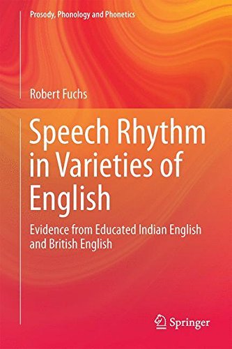 Speech Rhythm in Varieties of English: Evidence from Educated Indian ...