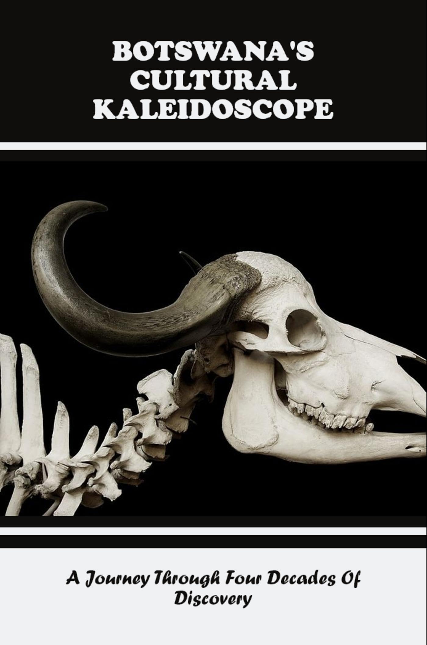 Botswana's Cultural Kaleidoscope: A Journey Through Four Decades Of