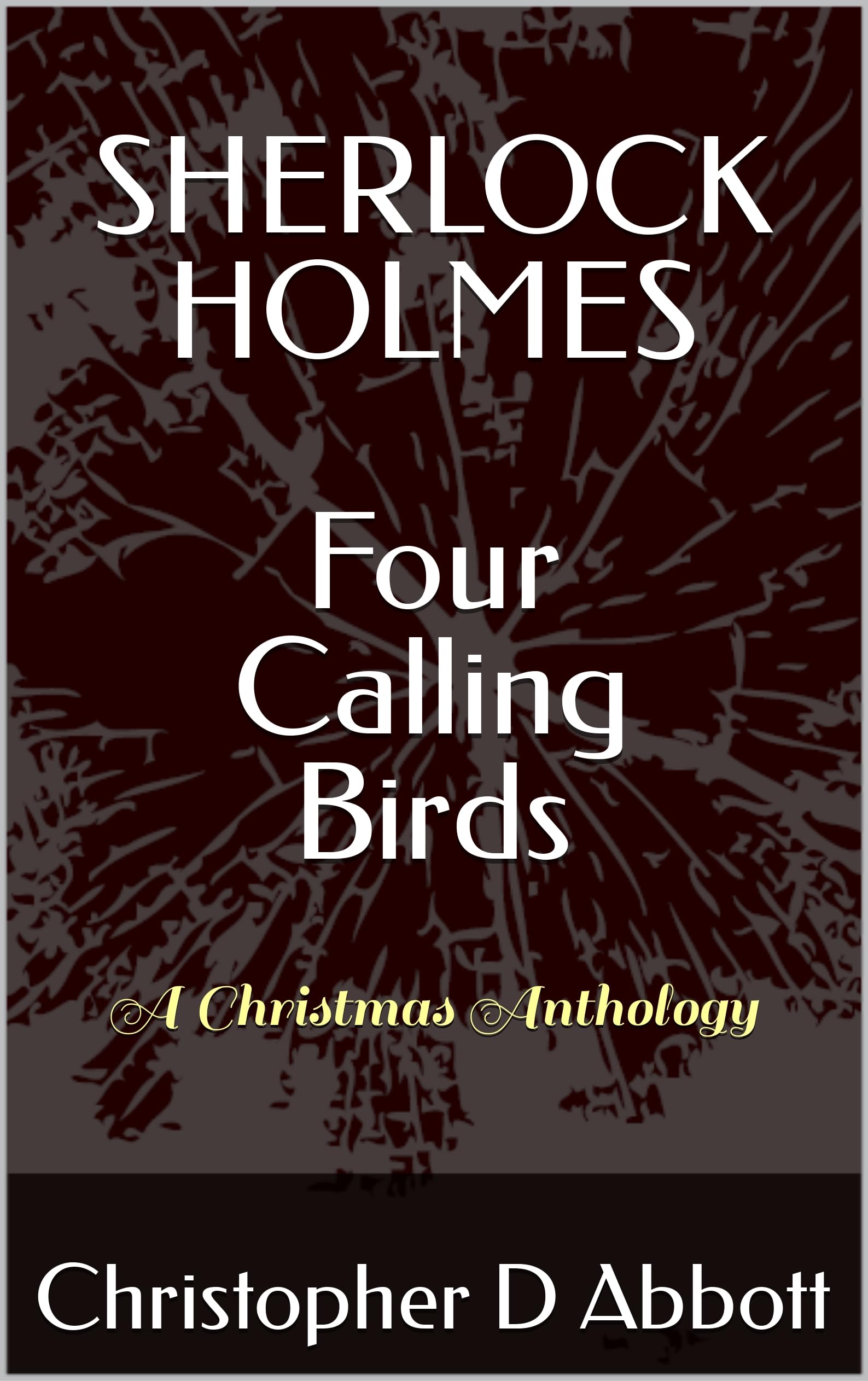 SHERLOCK HOLMES Four Calling Birds book cover