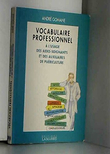 lexique des aides soignants et des auxiliaires de