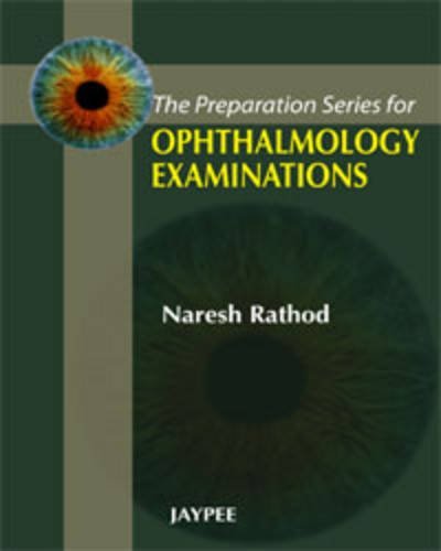 The Preparation Series for Ophthalmology Examinations