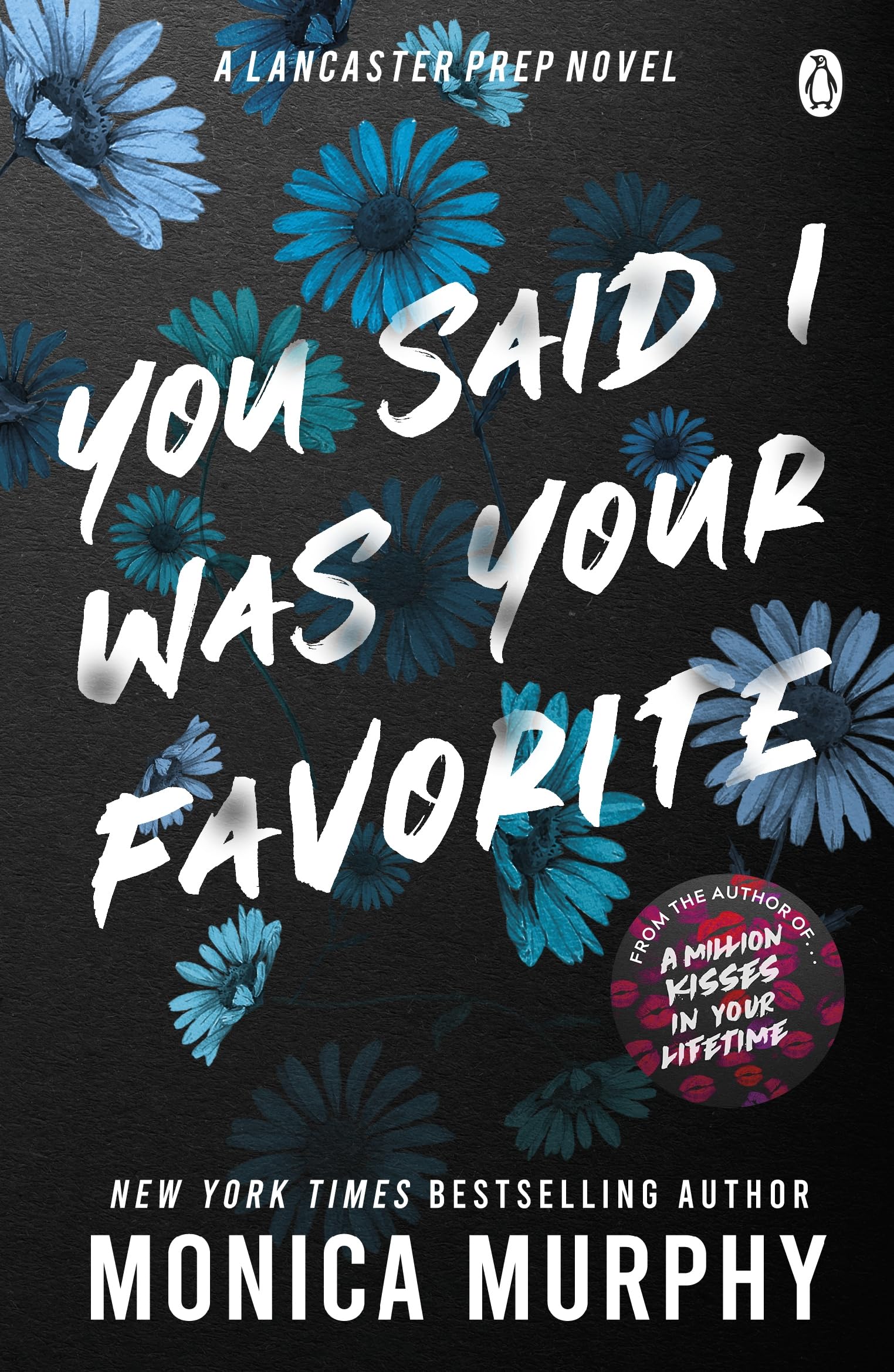 You Said I Was Your Favorite (Lancaster Prep #5)