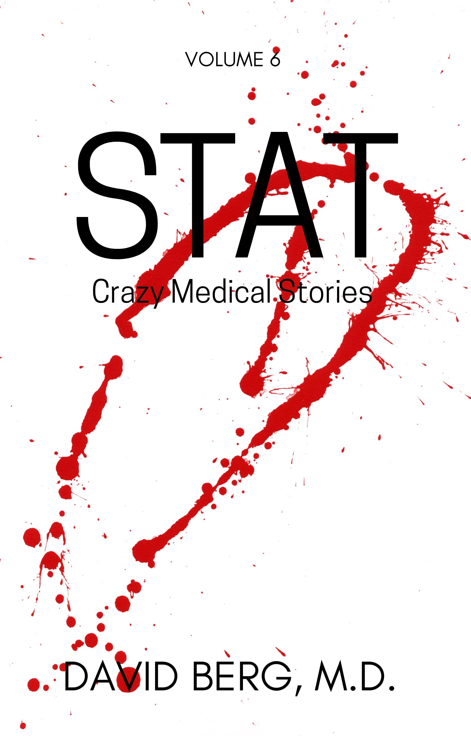 Stat: Crazy Medical Stories: Volume 6