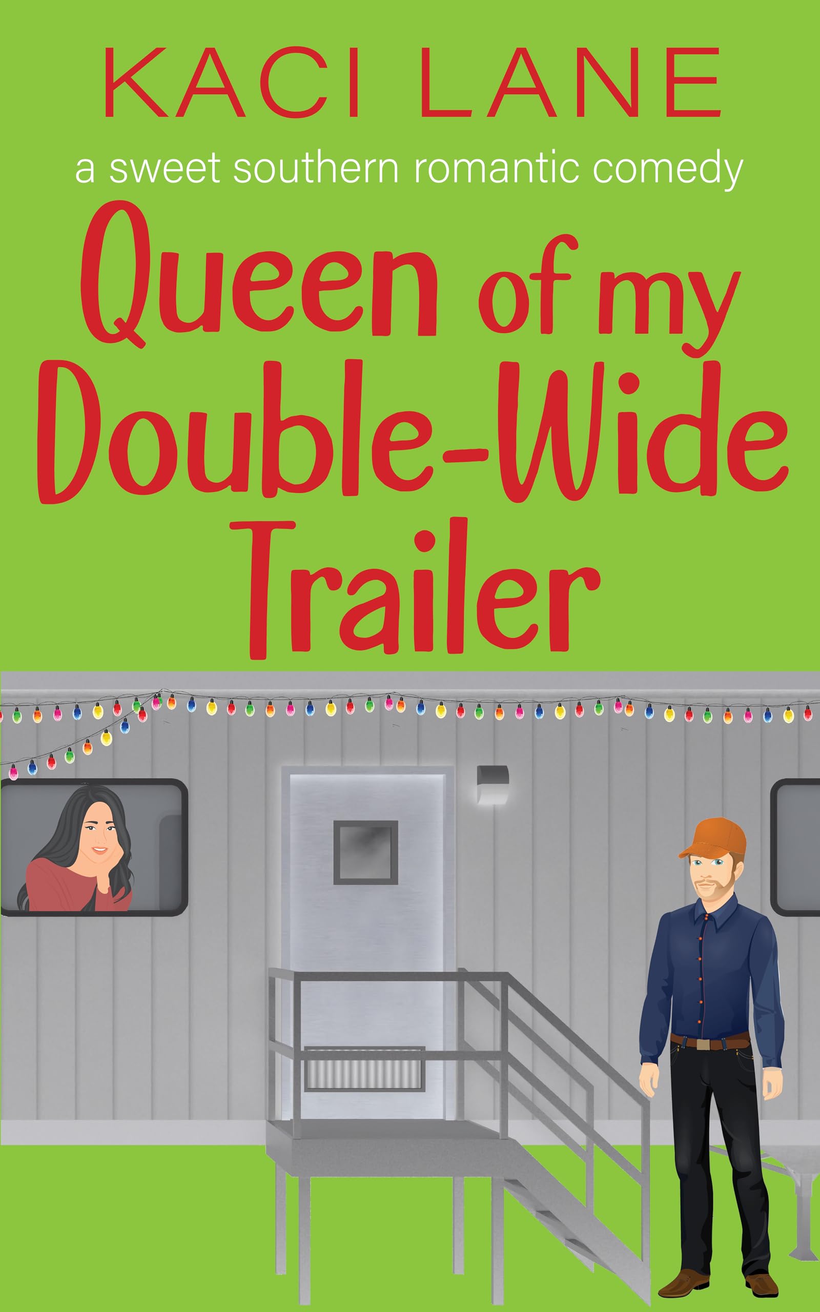 Queen of my Double-Wide Trailer book cover