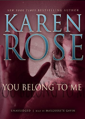 You Belong to Me by Karen Rose (2011-06-07) by Karen Rose | Goodreads