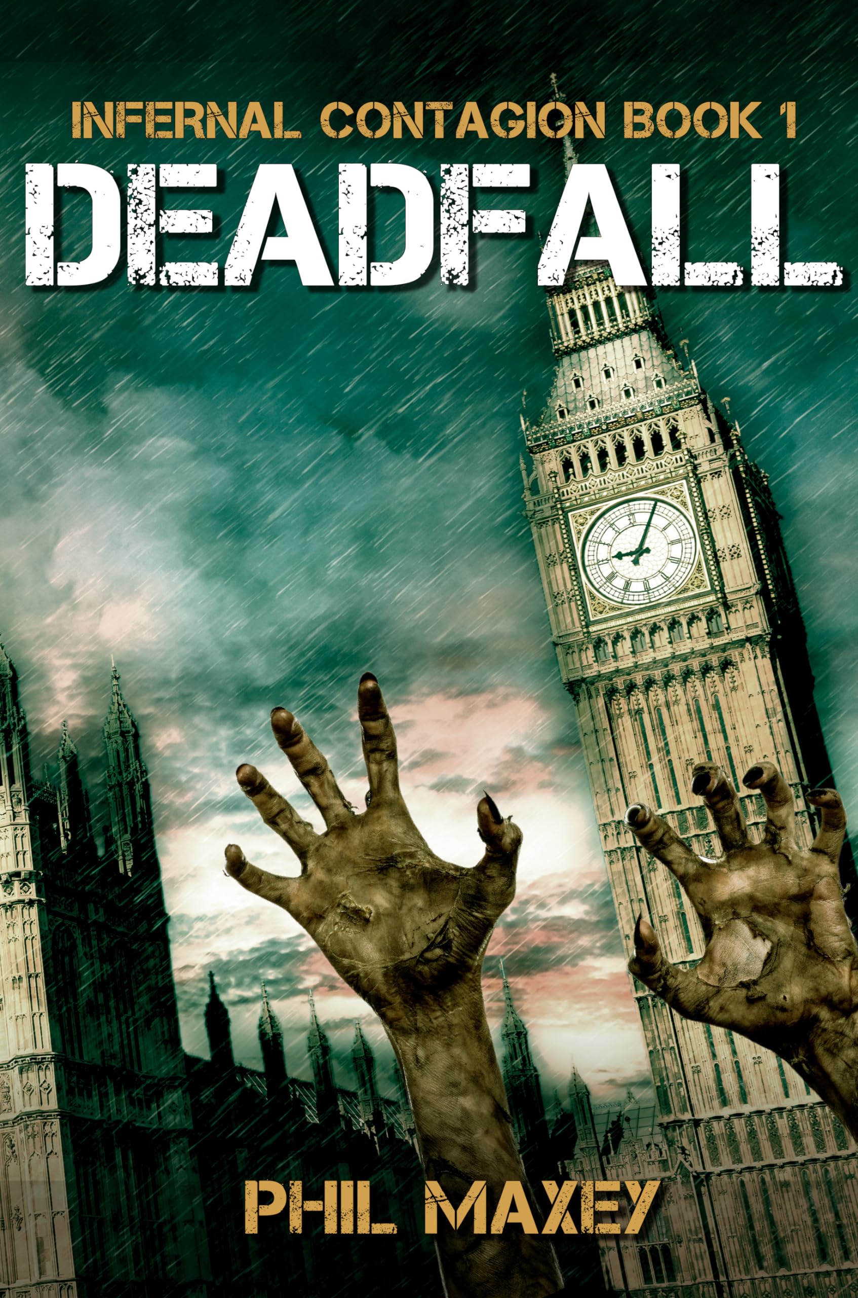 Deadfall: A Zombie Apocalypse Thriller