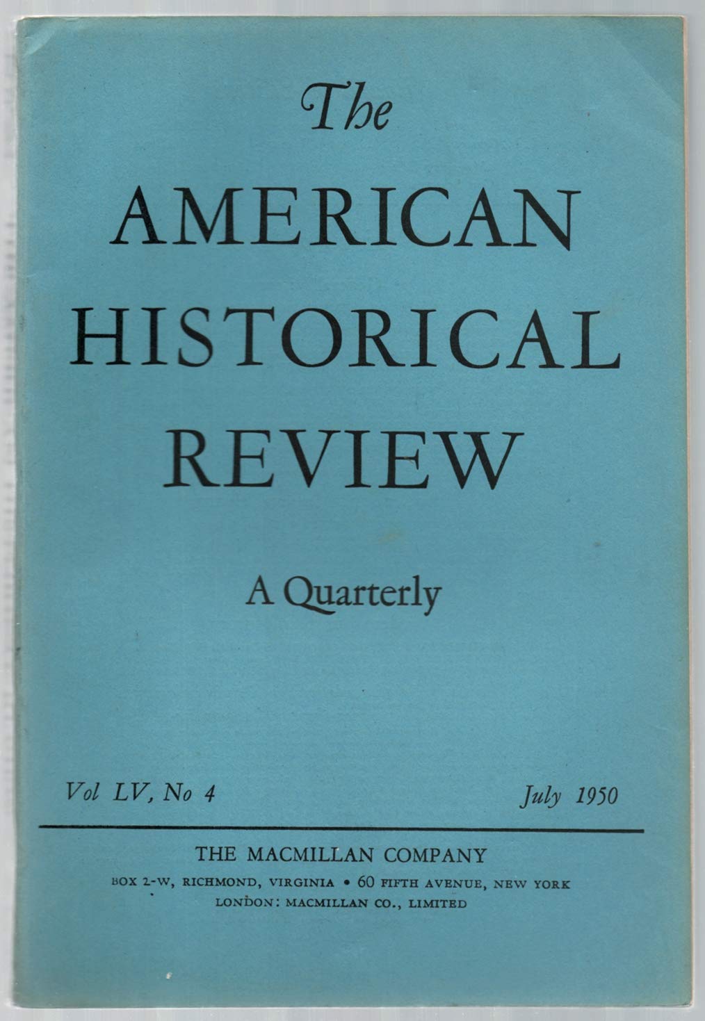 The American Historical Review A Quarterly. January, 1950 by Guy