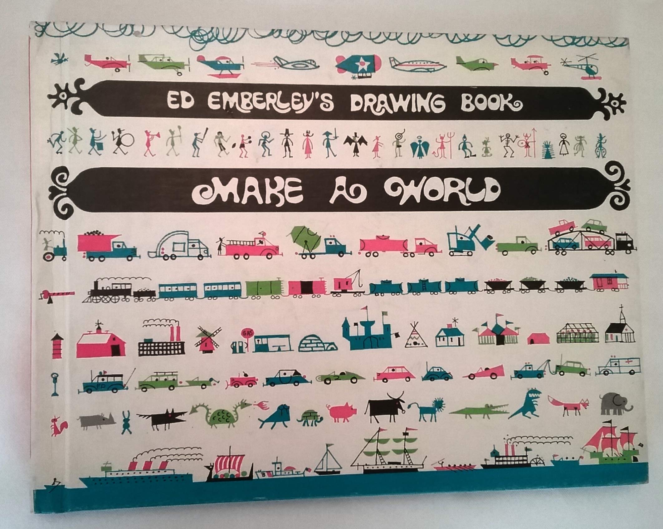 Ed Emberly's Drawing Book: Make a World
