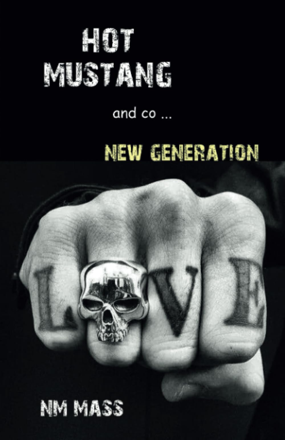 Hot Mustang and co...: New Generation