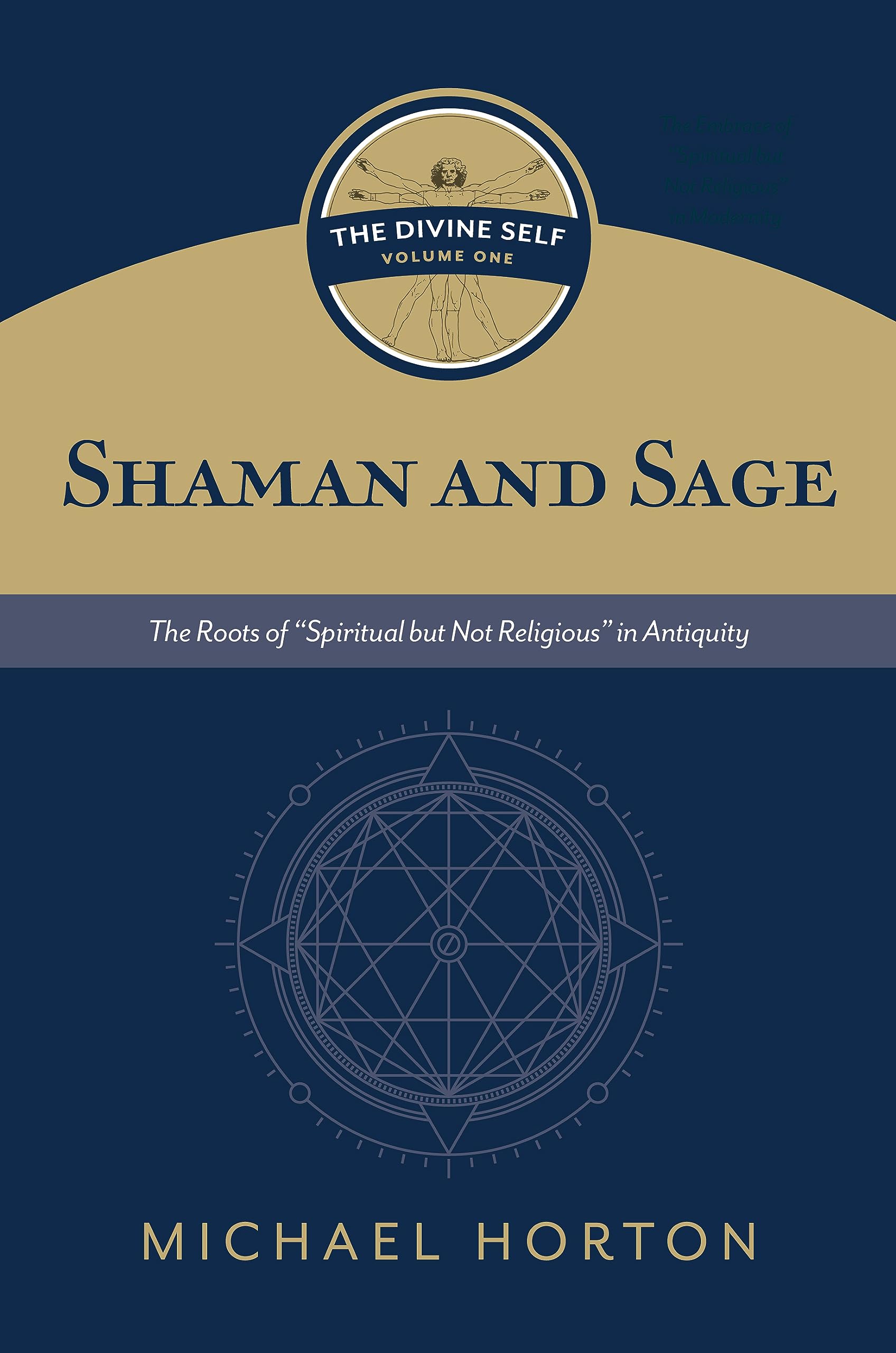 Shaman and Sage: The Roots of “Spiritual but Not Religious” in Antiquity