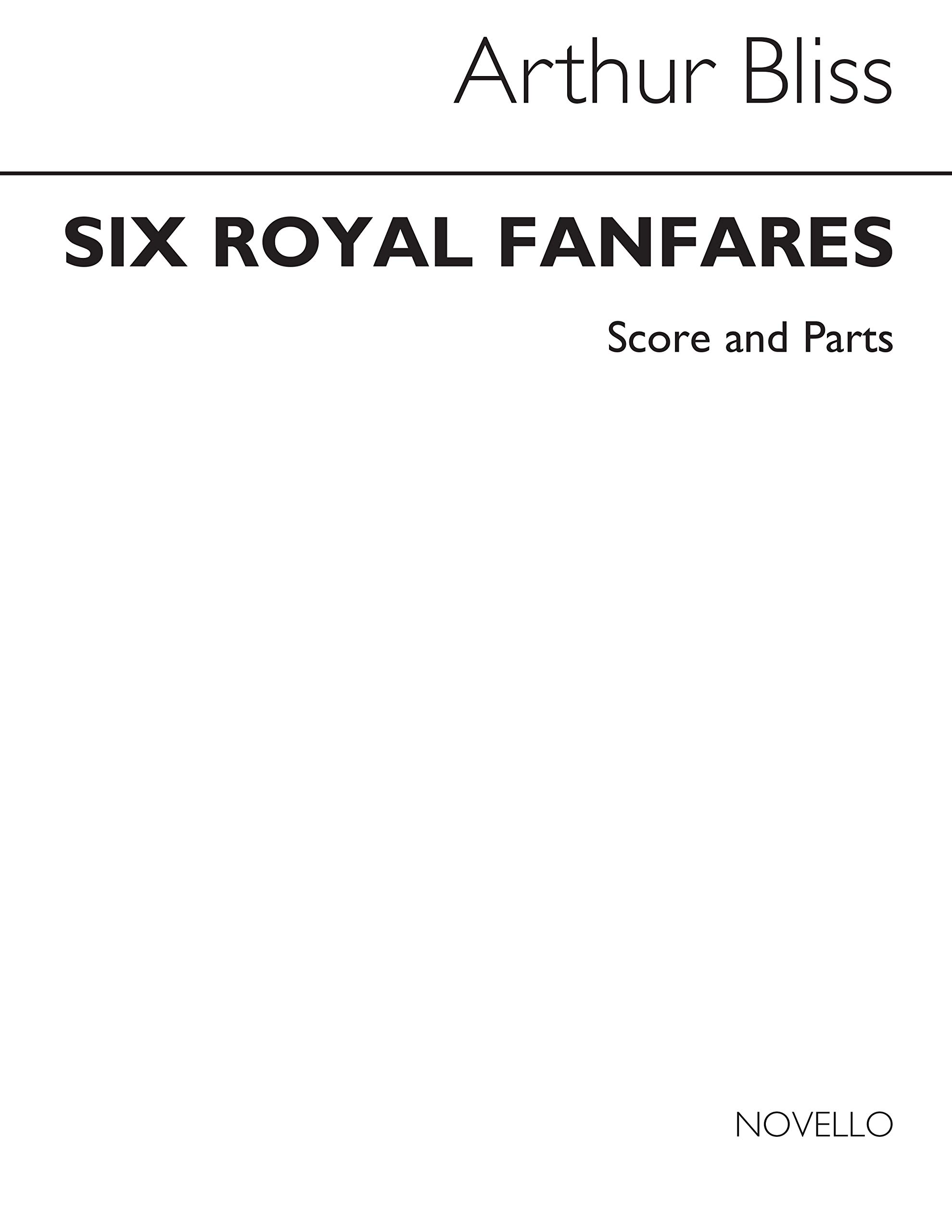 ARTHUR BLISS SIX ROYAL FANFARES BRASS ENSEMBLE by BLISS ARTHUR (ARTIS