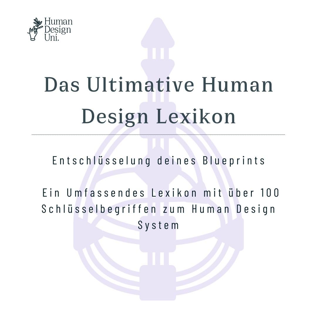Das ultimative human design lexikon entschl sselung deinen bluprint