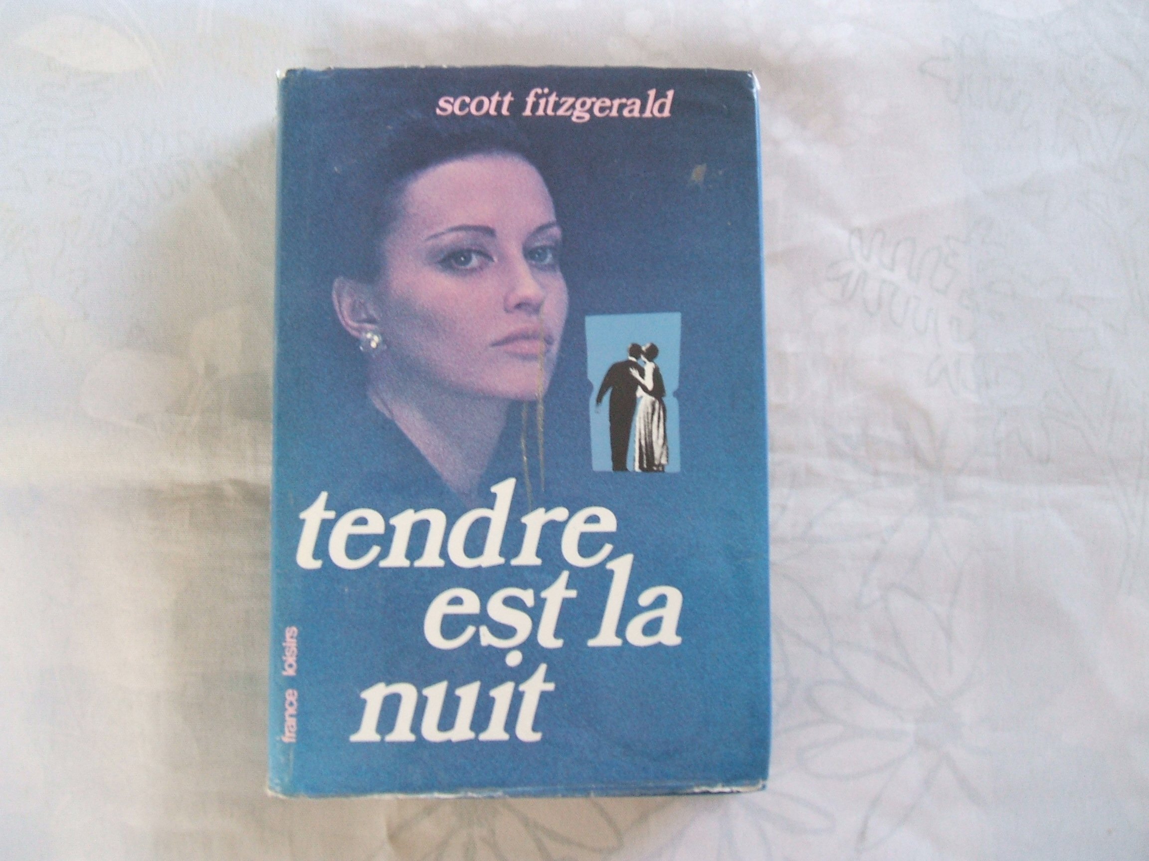 Tendre est la nuit by F. Scott Fitzgerald Goodreads