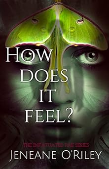 How Does It Feel? (Infatuated Fae, #1)