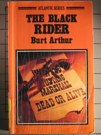The black rider (Atlantic large print) by Burt Arthur | Goodreads