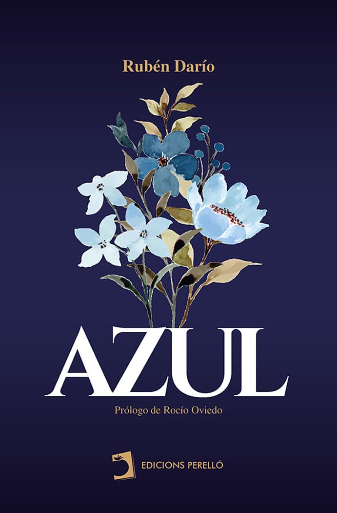 Azul (Spanish Edition) by Rubén Darío | Goodreads