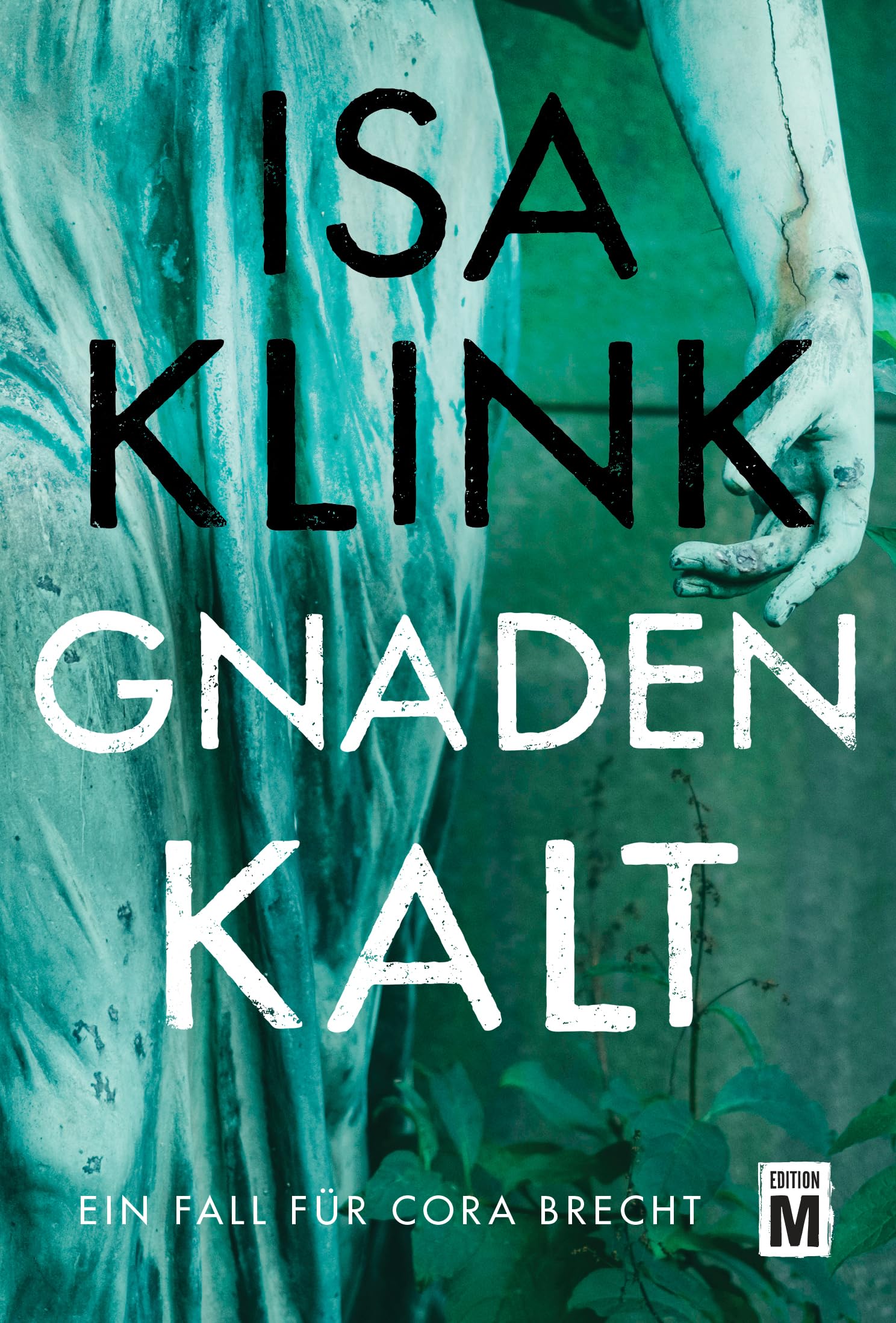 Gnadenkalt (Ein Fall für Cora Brecht 2)
