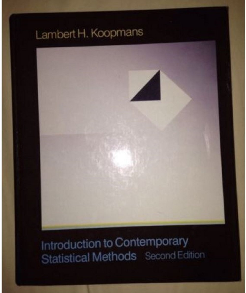 An Introduction to Contemporary Statistics by Lambert Herman Koopmans ...