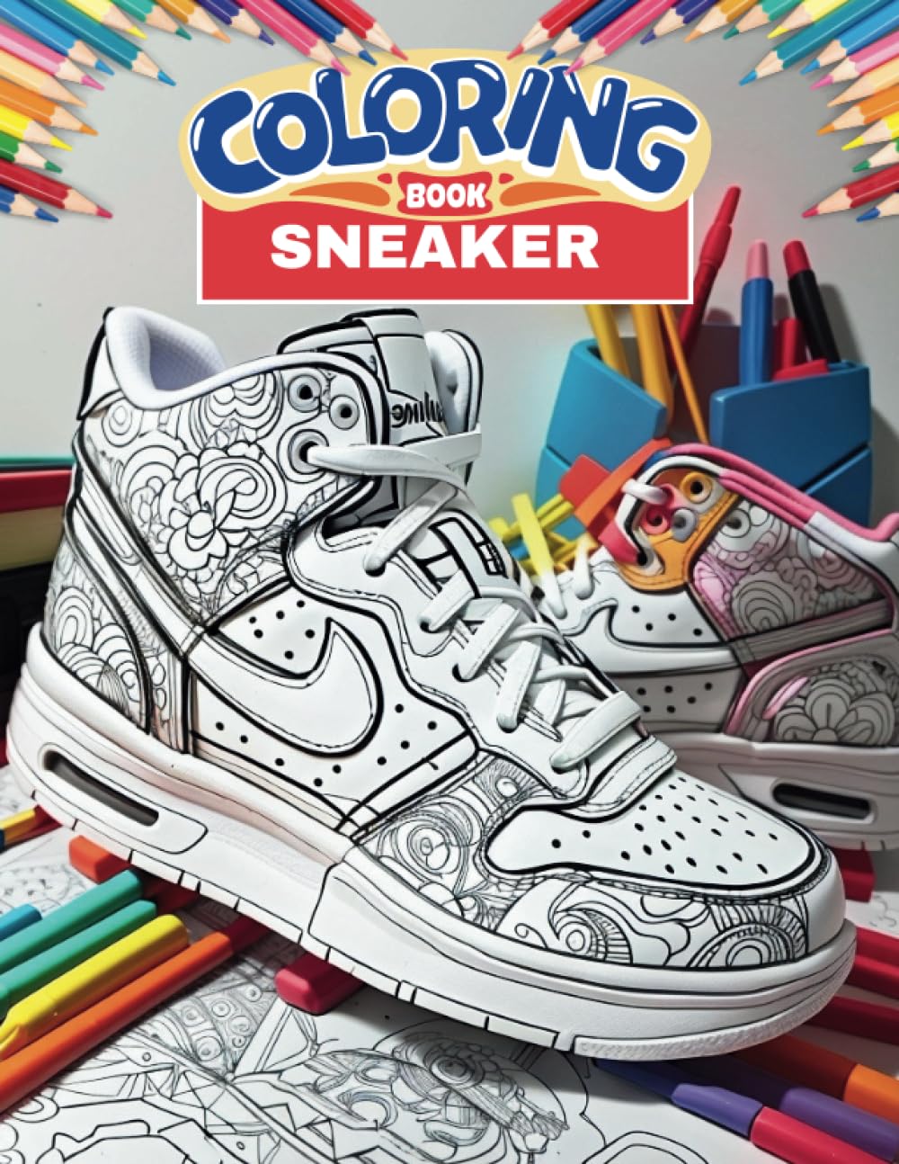 Sneaker Shoe Coloring Book: Sneakers Coloring Book: Shoes coloring book ...