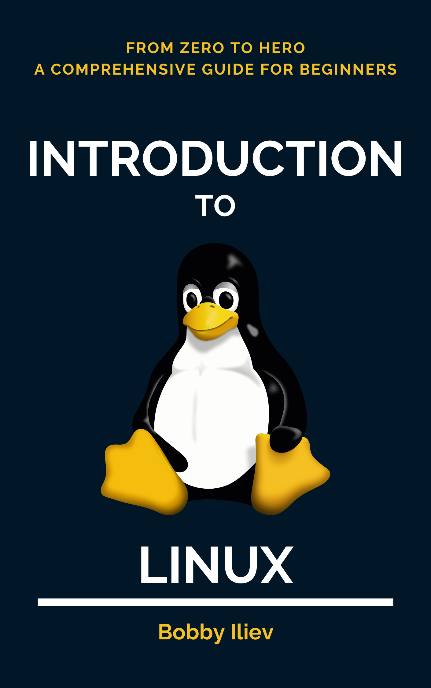 Introduction to Linux: A Comprehensive Guide for Beginners by Bobby ...