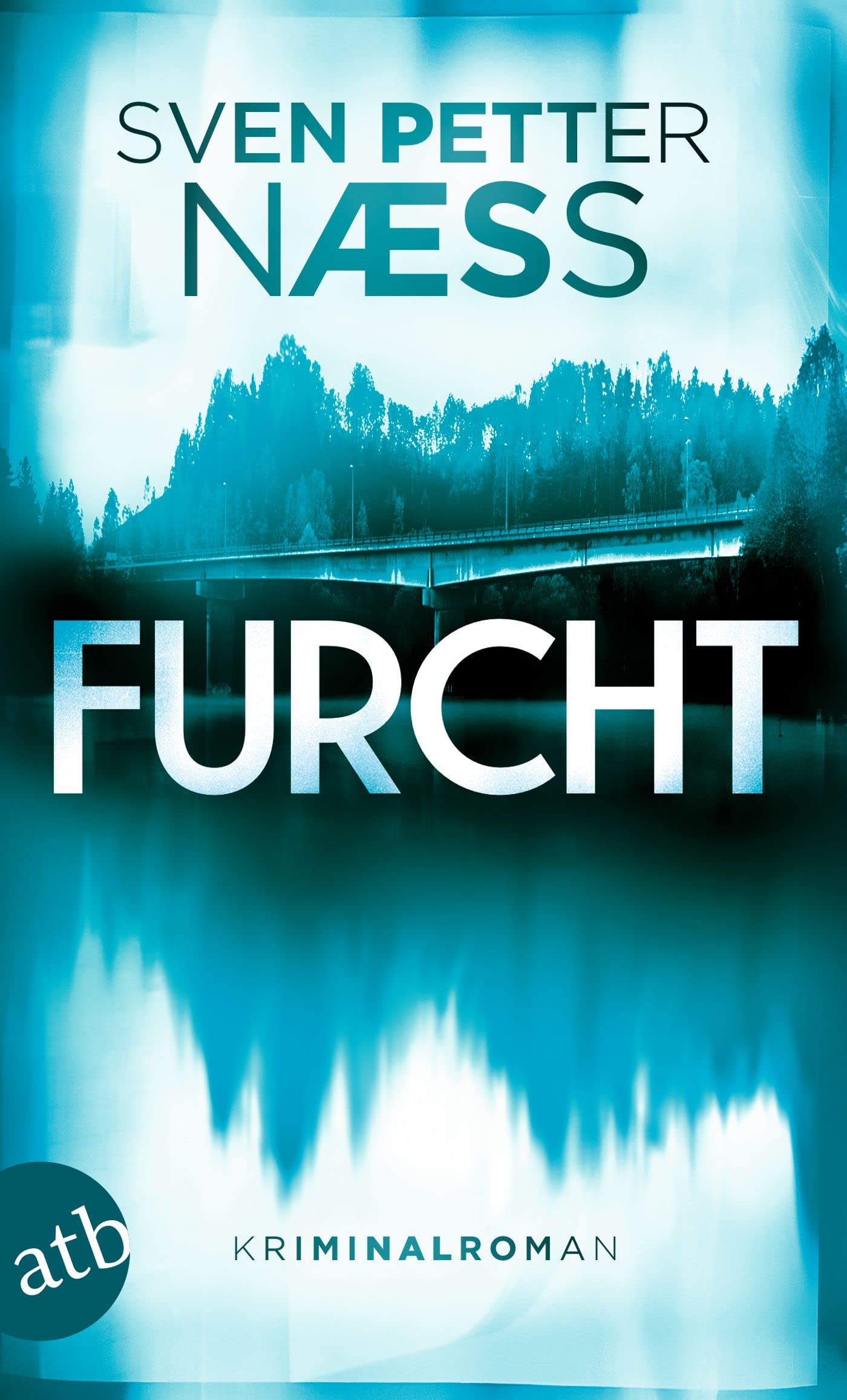 Furcht by Sven Petter Næss Goodreads