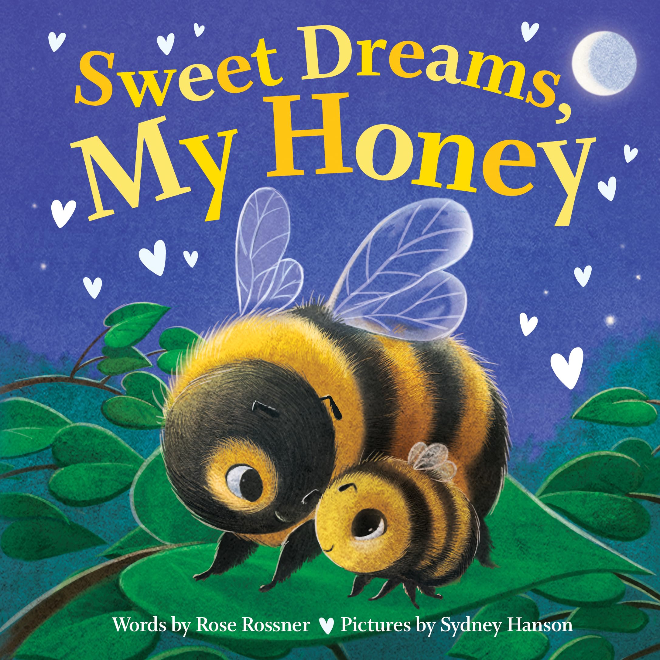 Sweet Dreams, My Honey A Heartfelt Bedtime Board Book for Babies and
