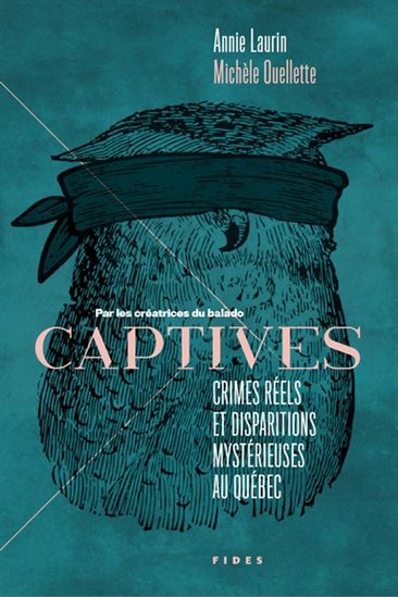 Captives: Crimes réels et disparitions mystérieuses au Québec