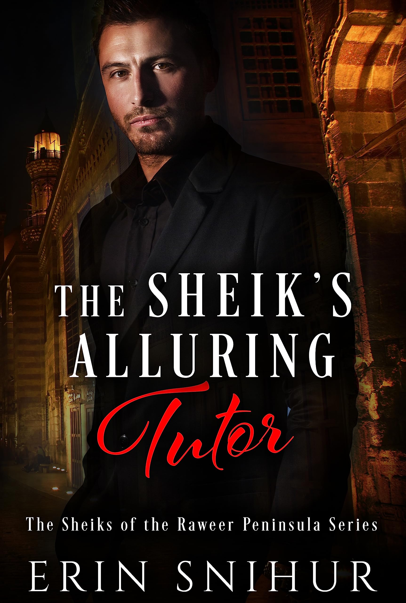 The Sheik's Alluring Tutor: The Sheiks of the Raweer Peninsula Series