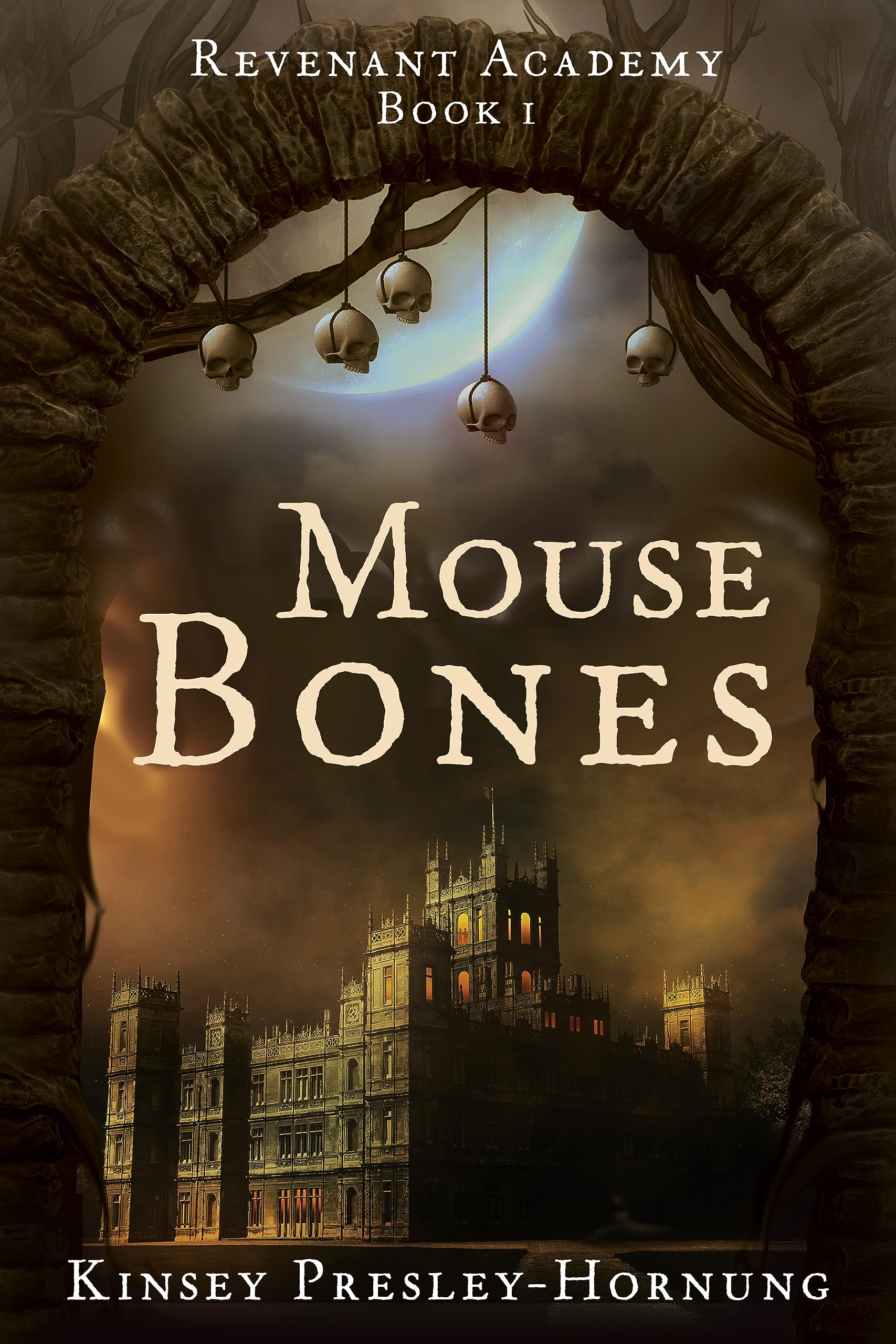 Mouse Bones: Revenant Academy Book I