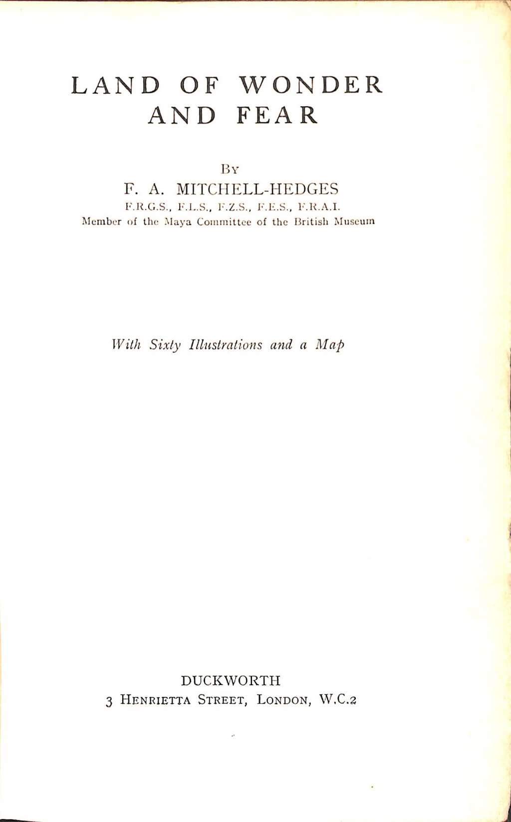 Land of Wonder and Fear by MitchellHedges (Frederick Albert). "Mike