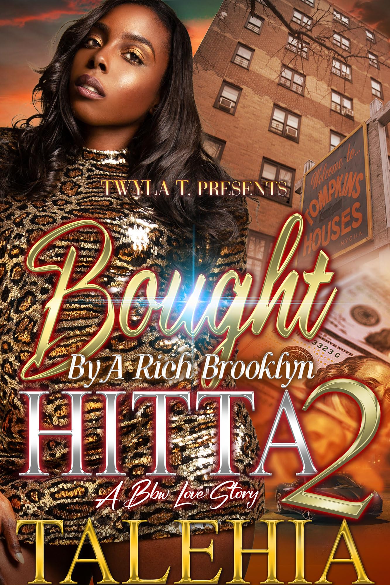 Bought By A Rich Brooklyn Hitta 2: Finale
