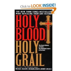 [ Holy Blood, Holy Grail[ HOLY BLOOD, HOLY GRAIL ] By Baigent, Michael ...