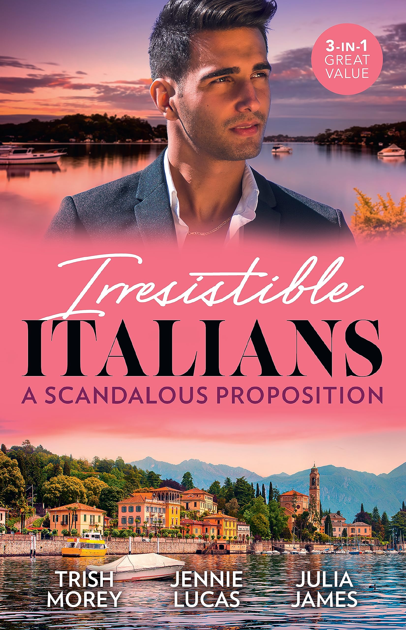 Irresistible Italians: A Scandalous Proposition/Bartering Her Innocence/The Secret the Italian Claims/Claiming His Scandalous Love-Child