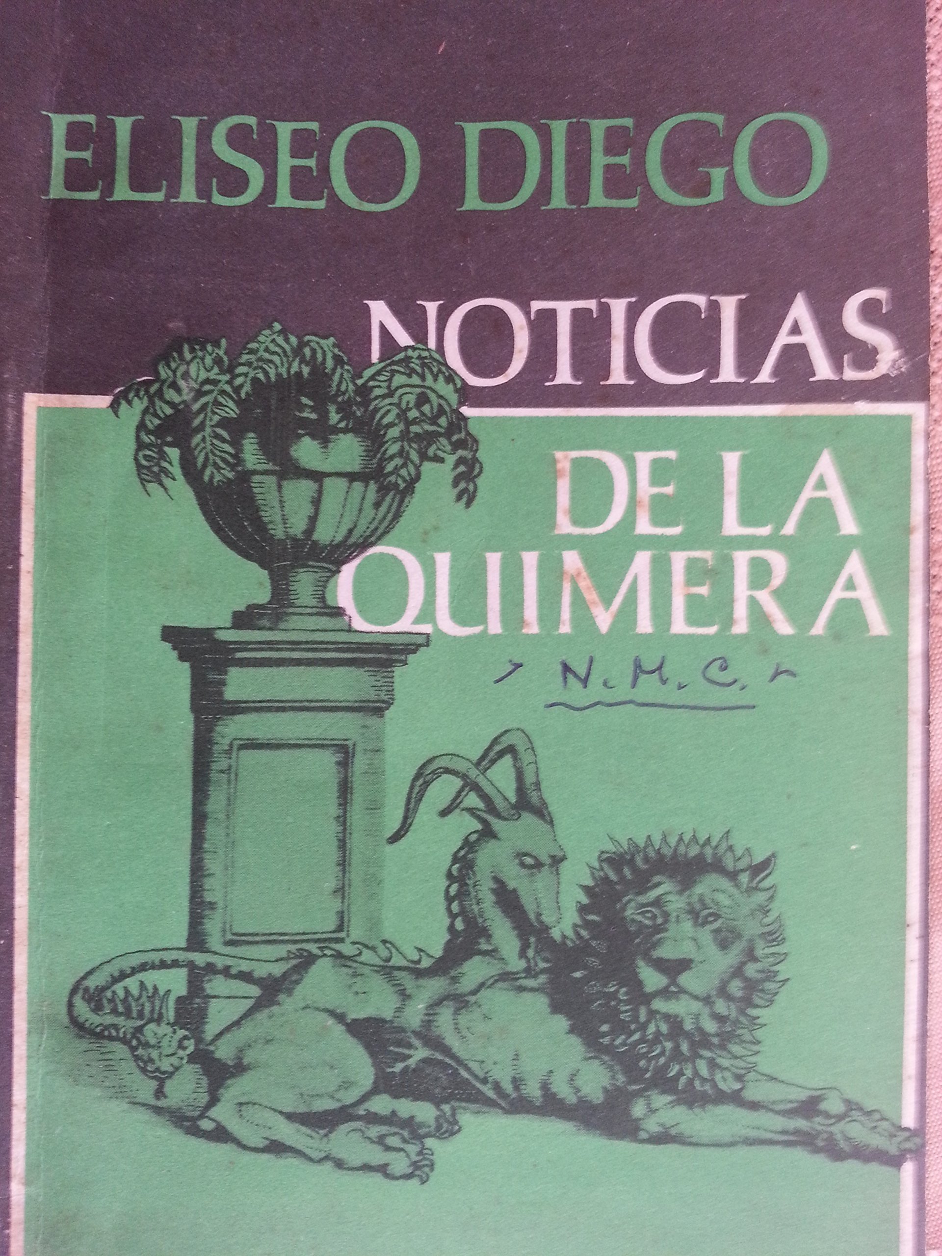 Noticias de la quimera,cuentos,de eliseo diego,primera edicion,1975. book cover