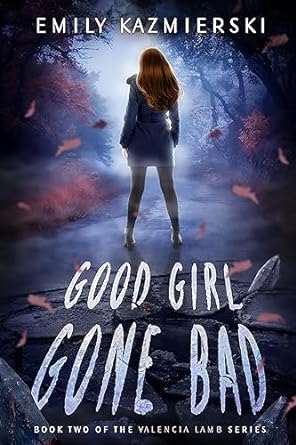 Good Girl Gone Bad