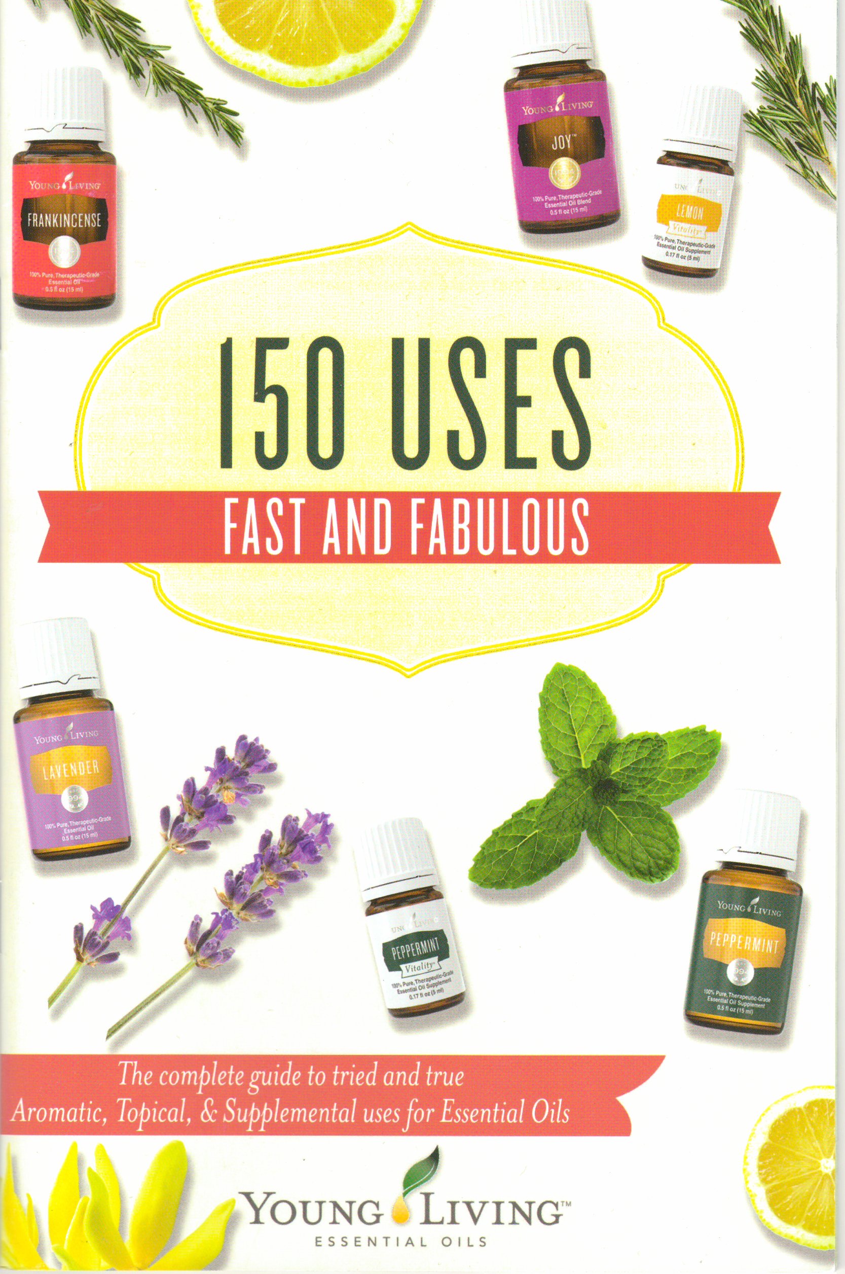 150 Uses Fast and Fabulous by Young Living Essential Oils