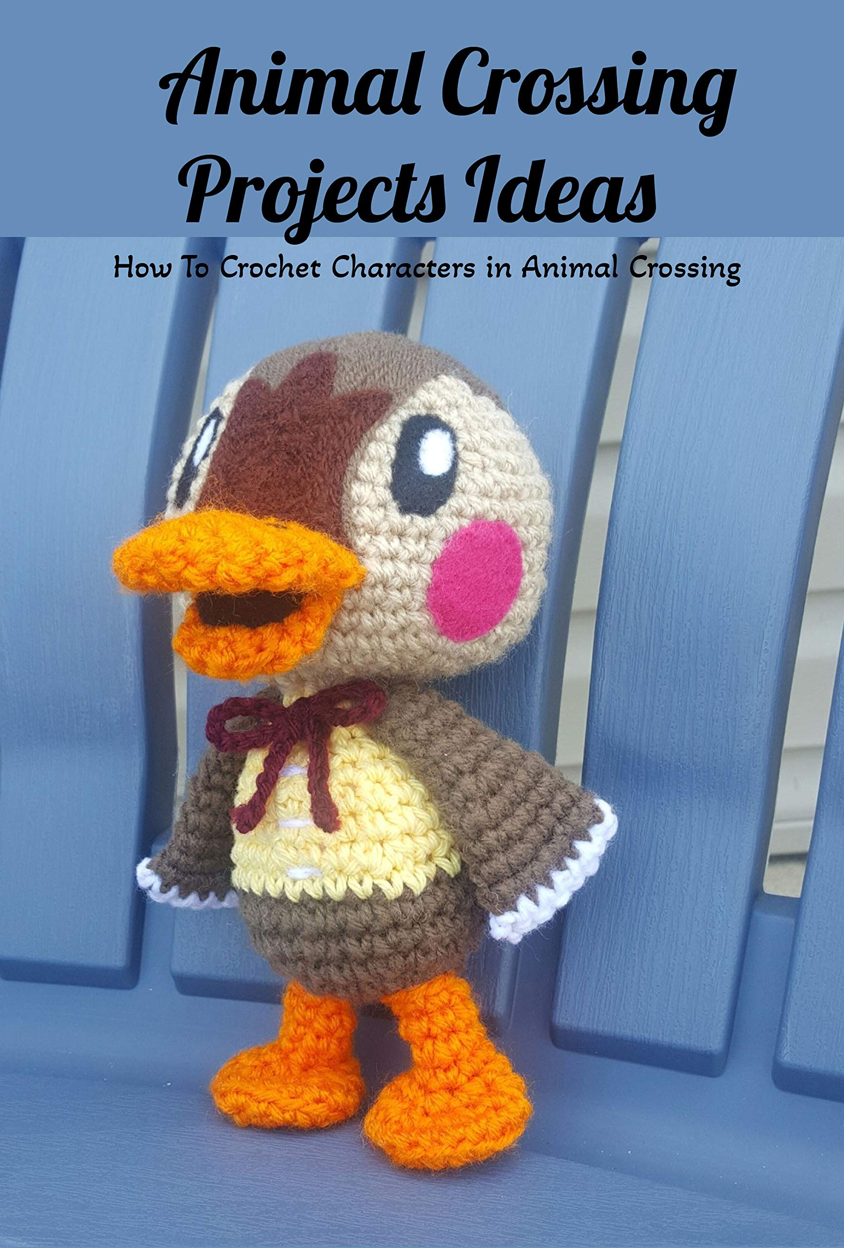 Animal Crossing Projects Ideas How To Crochet Characters in Animal