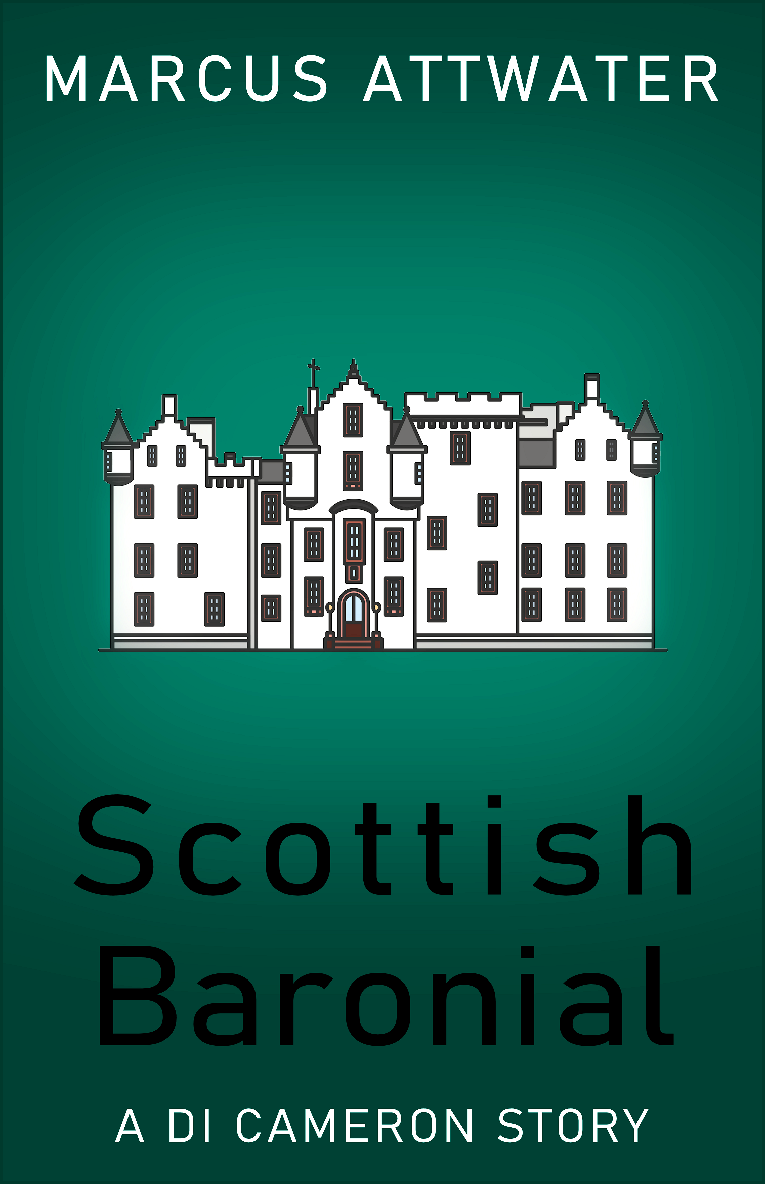 Scottish Baronial: A DI Cameron Story