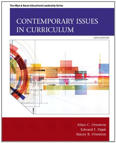 Contemporary Issues in Curriculum by Allan C. Ornstein | Goodreads